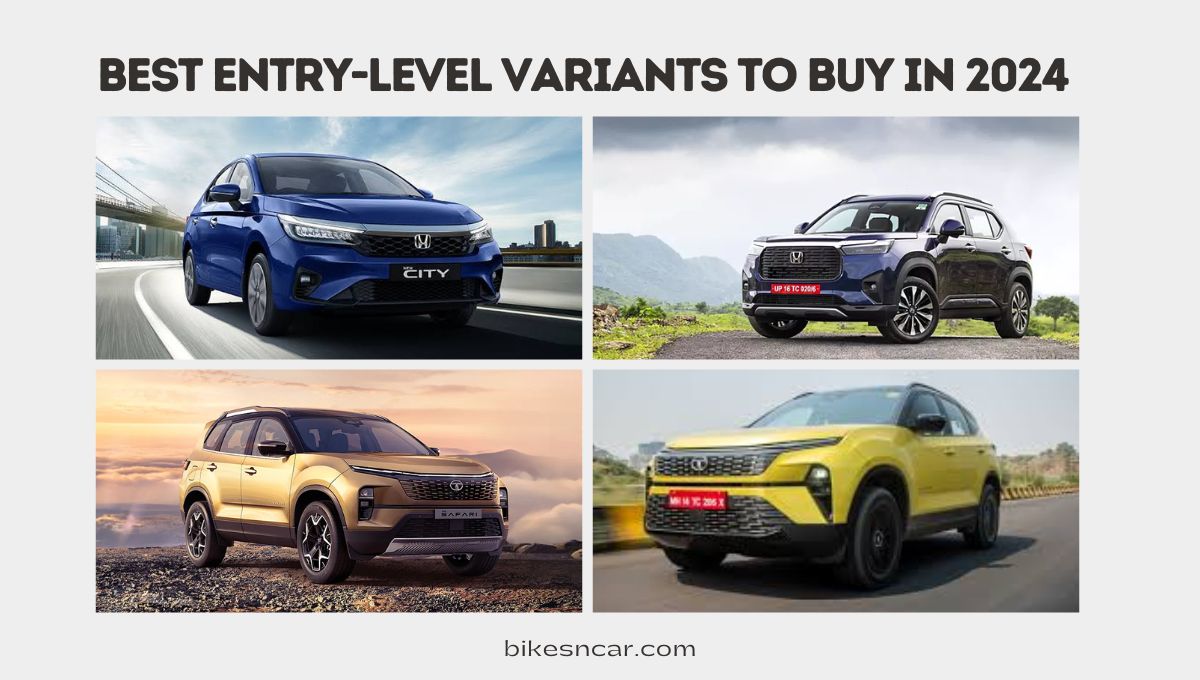 Best EntryLevel Variants to Buy in 2024 Bikes N Car